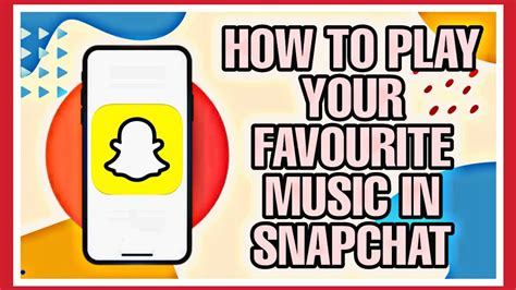 how to find music on snapchat - how to use Snapchat's music feature creatively in your social media strategy