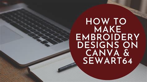 How to Make Embroidery Designs: A Comprehensive Guide