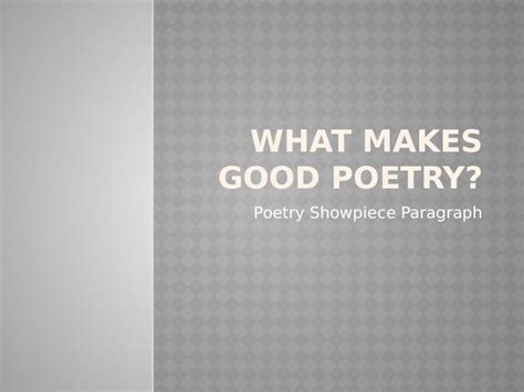 What Makes Good Poetry: A Multi-Layered Exploration